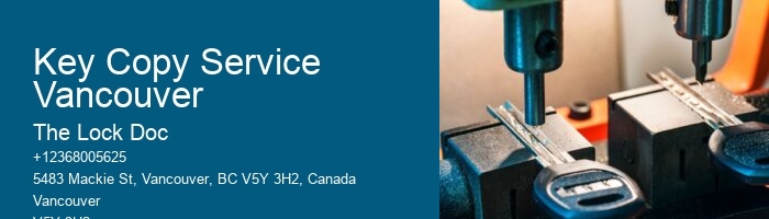 Key Copy Service Vancouver