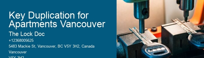 Key Duplication for Apartments Vancouver