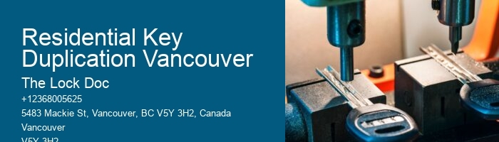 Residential Key Duplication Vancouver