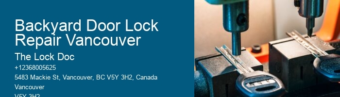 Backyard Door Lock Repair Vancouver