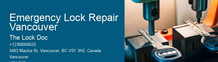 Emergency Lock Repair Vancouver