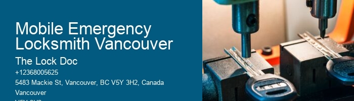 Mobile Emergency Locksmith Vancouver
