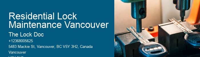 Residential Lock Maintenance Vancouver