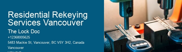 Residential Rekeying Services Vancouver