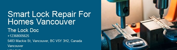 Smart Lock Repair For Homes Vancouver