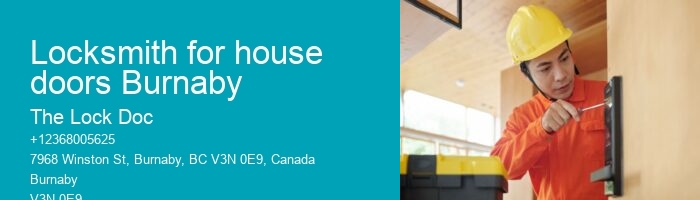 Locksmith for house doors Burnaby