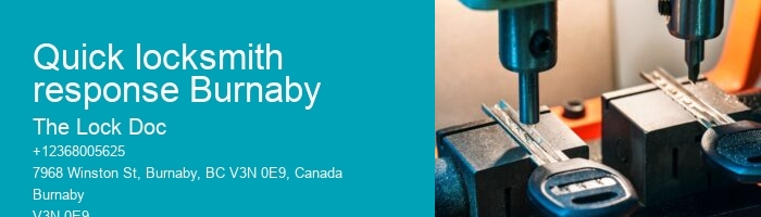 Quick locksmith response Burnaby