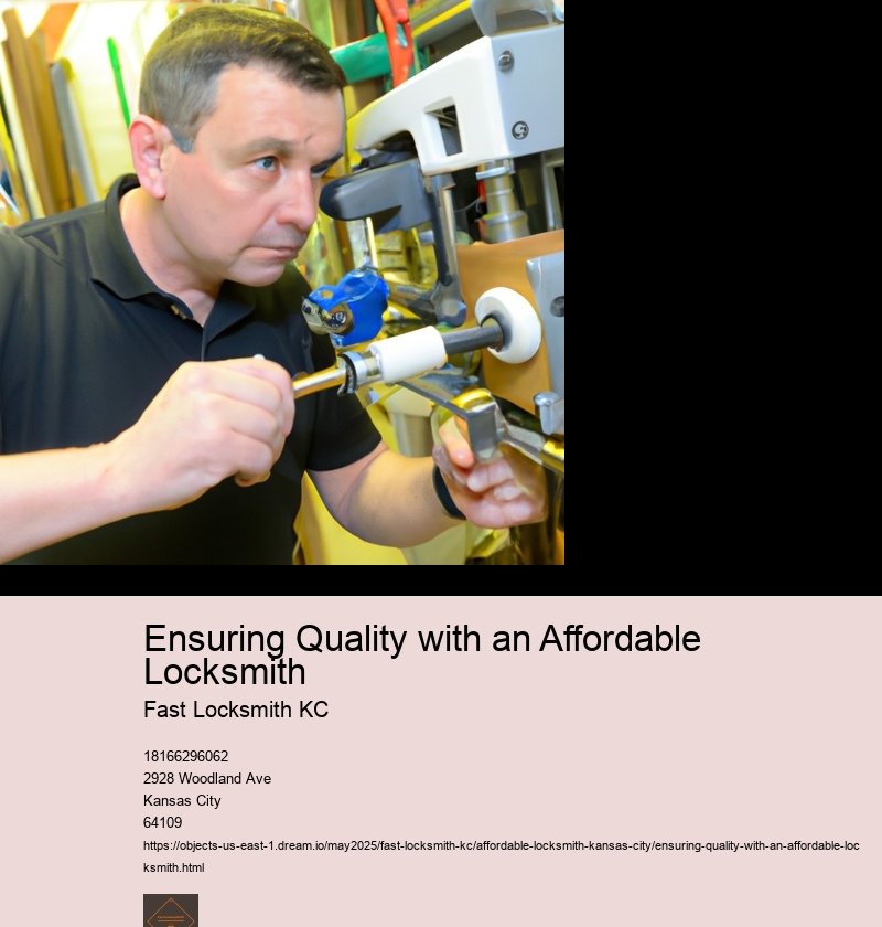 Ensuring Quality with an Affordable Locksmith