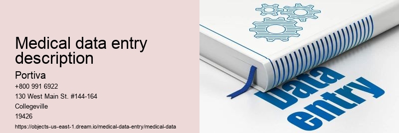 medical data entry description