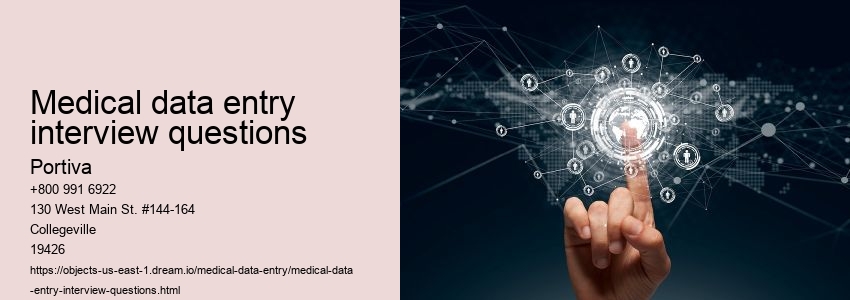medical data entry interview questions