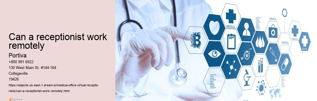 Can a receptionist work remotely