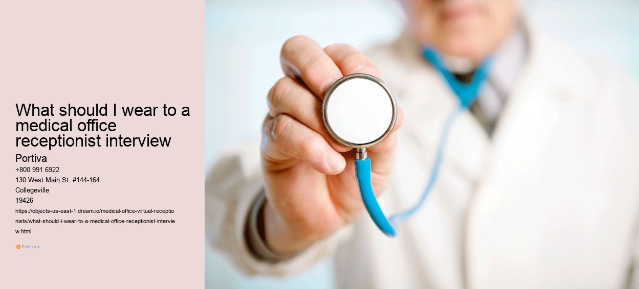 What should I wear to a medical office receptionist interview