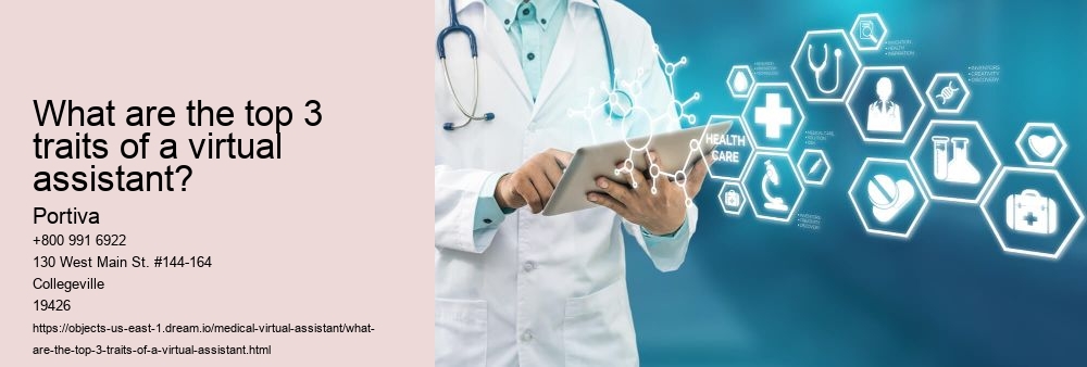 What are the top 3 traits of a virtual assistant?