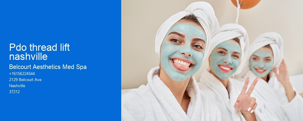 Pdo thread lift nashville