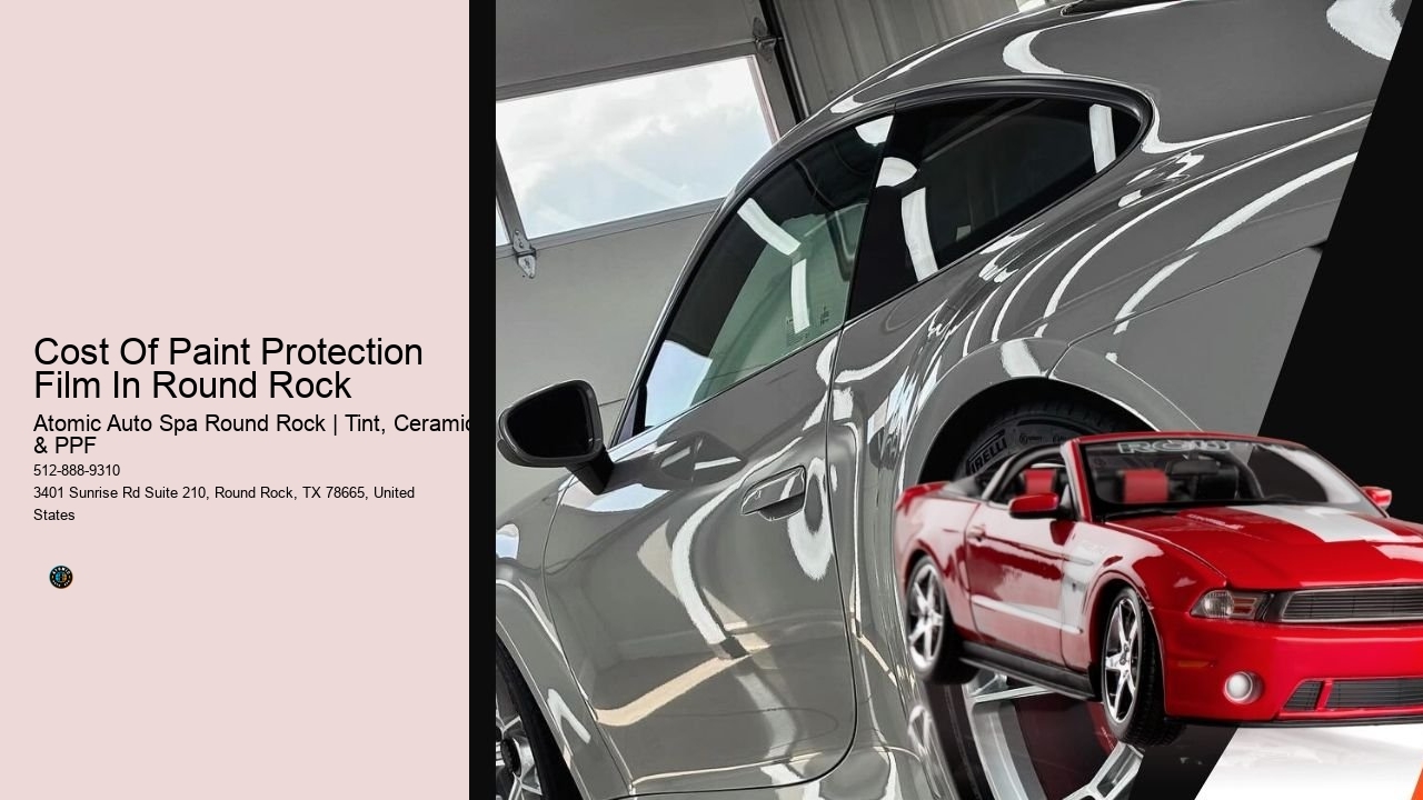 Cost Of Paint Protection Film In Round Rock