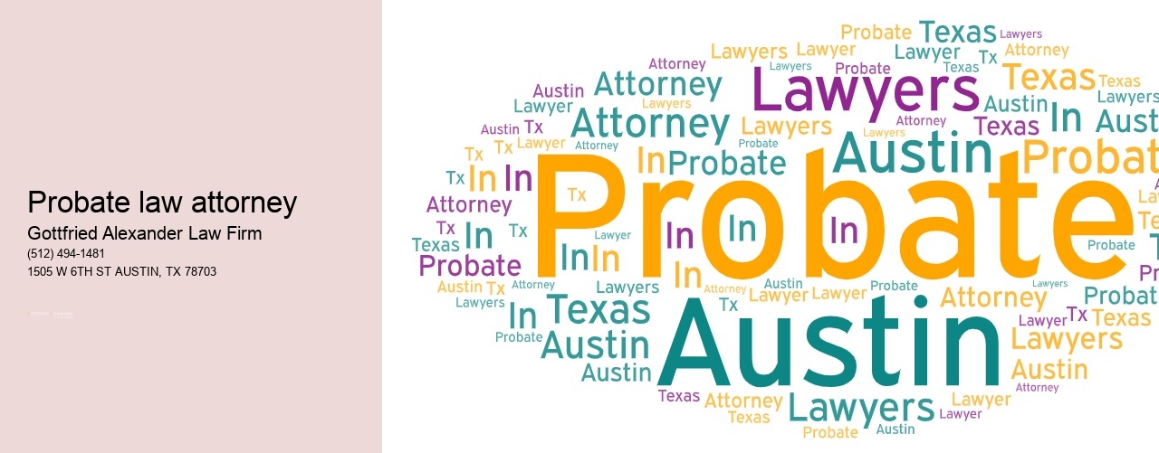 Probate law attorney