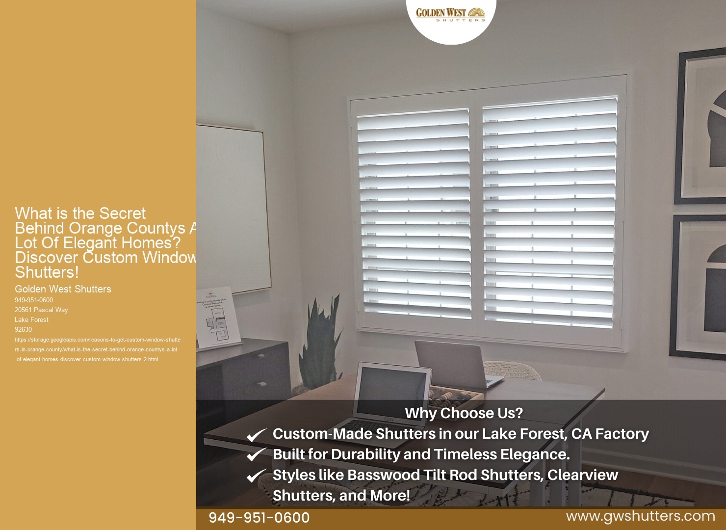 What is the Secret Behind Orange Countys A Lot Of Elegant Homes? Discover Custom Window Shutters!