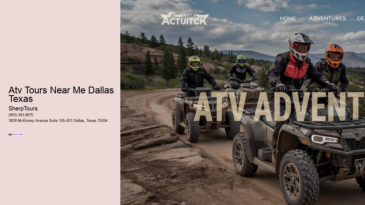 Atv Tours Near Me Dallas Texas
