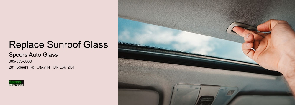 Replace Sunroof Glass