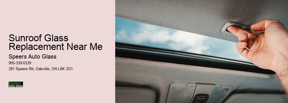 Sunroof Glass Replacement Near Me