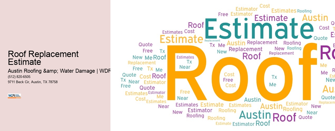 Roof Replacement Estimate