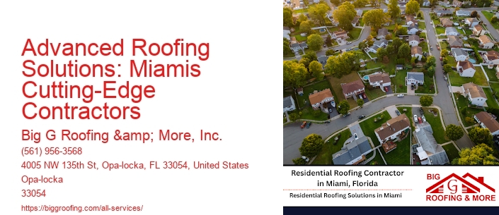 Advanced Roofing Solutions: Miamis Cutting-Edge Contractors