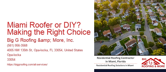 Miami Roofer or DIY? Making the Right Choice