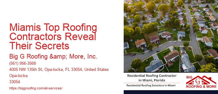 Miamis Top Roofing Contractors Reveal Their Secrets