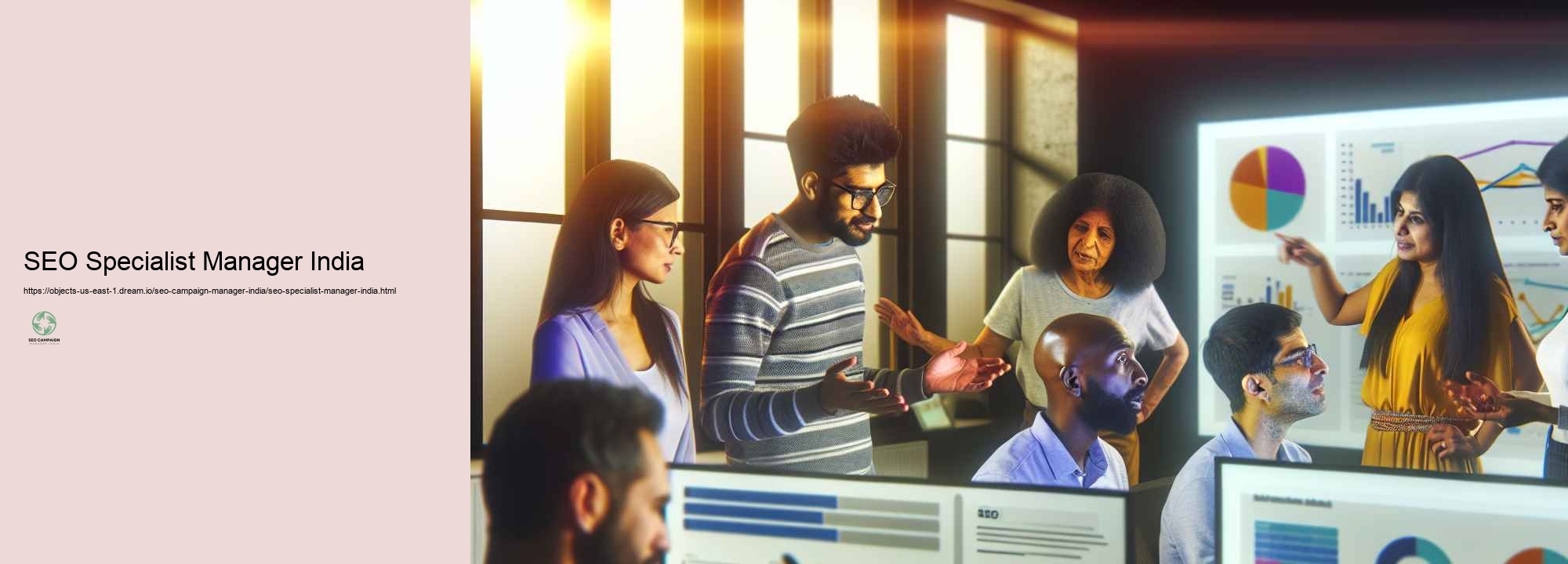 SEO Campaign Supervisor India: Finest Practices for Maximizing Your Seo Technique