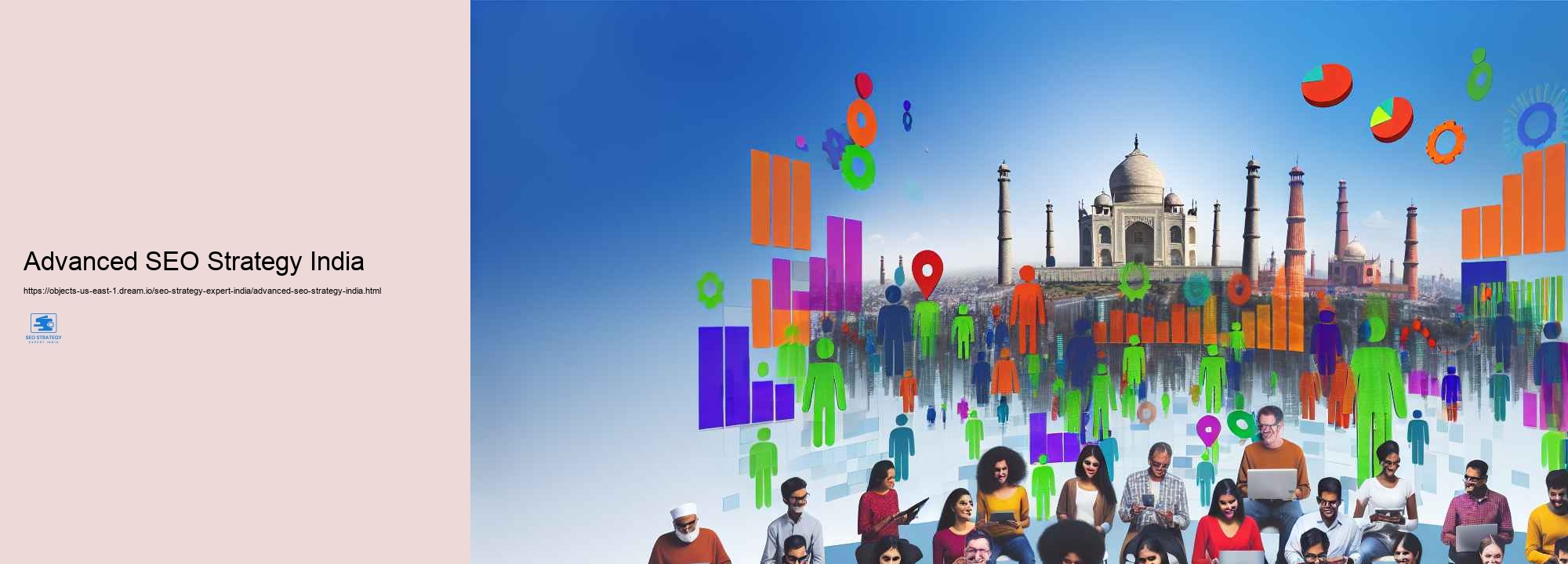 Picking the Right Search Engine Optimization Technique Specialist in India: What to Take into consideration