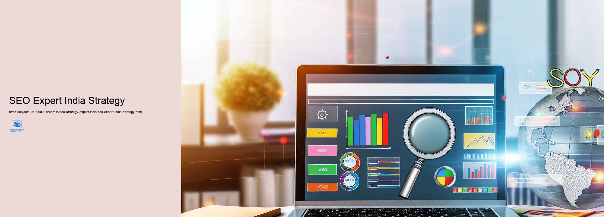 Exactly how a Seo Approach Professional in India Can Boost Your Look Rankings