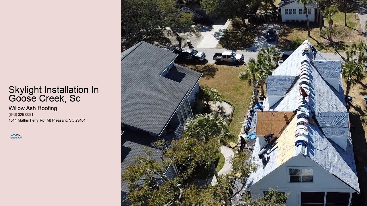 Skylight Installation In Goose Creek, Sc