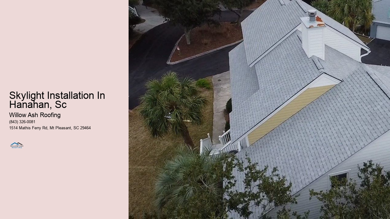 Skylight Installation In Hanahan, Sc