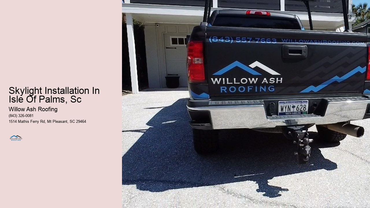 Skylight Installation In Isle Of Palms, Sc