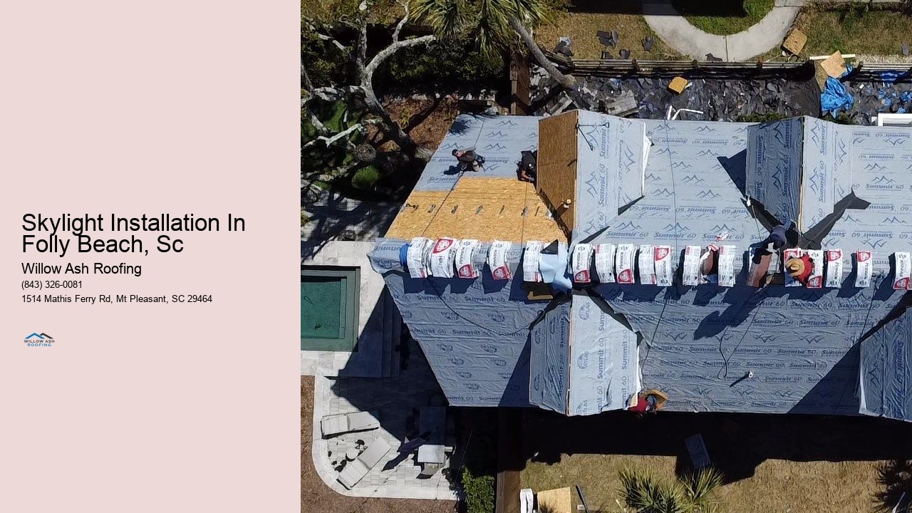 Skylight Installation In Folly Beach, Sc