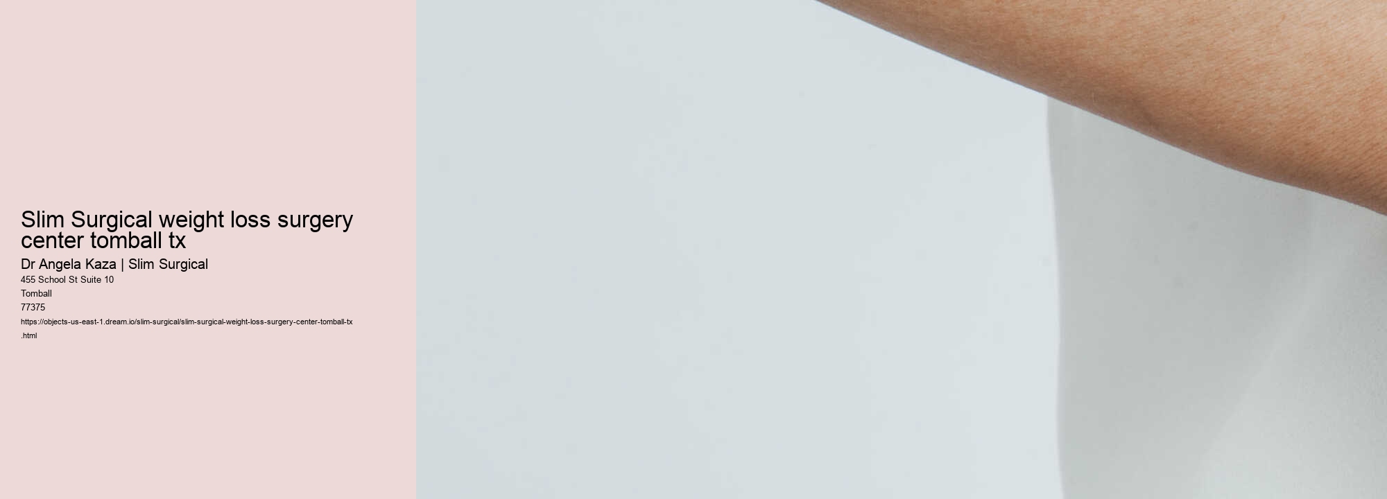 Slim Surgical weight loss surgery center tomball tx