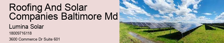 Roofing And Solar Companies Baltimore Md