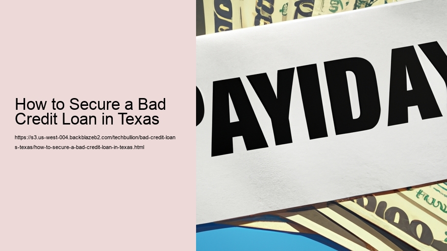 How to Secure a Bad Credit Loan in Texas