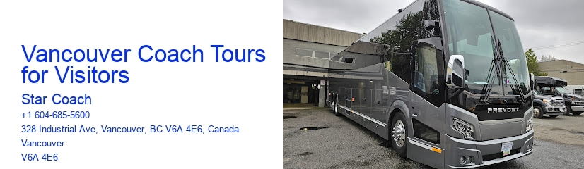 Vancouver Coach Tours for Visitors