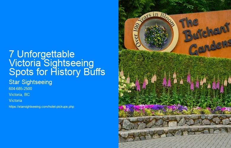 7 Unforgettable Victoria Sightseeing Spots for History Buffs