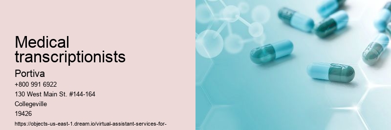 medical transcriptionists