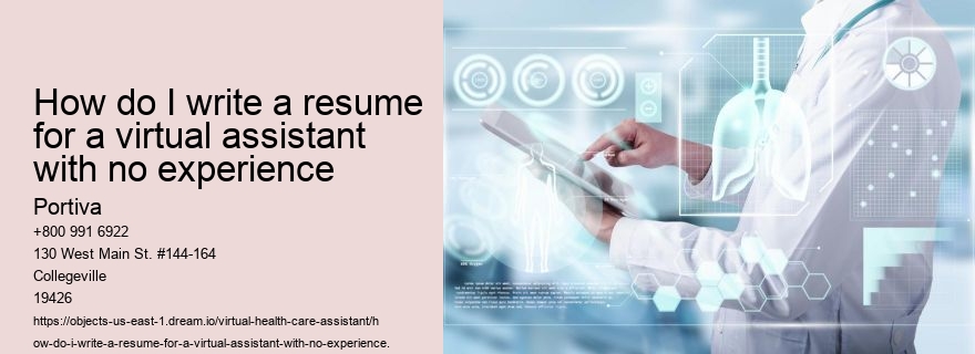 How do I write a resume for a virtual assistant with no experience