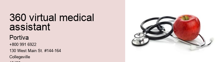 360 virtual medical assistant