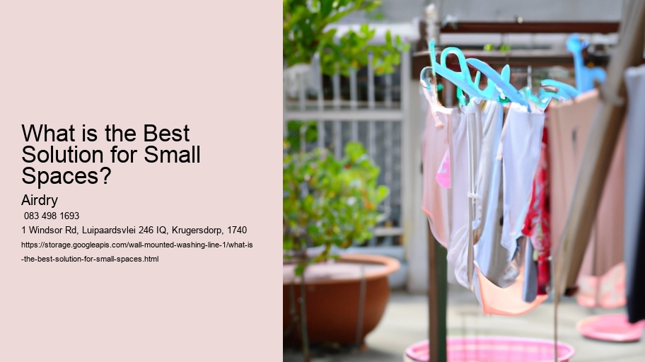 What is the Best Solution for Small Spaces? 