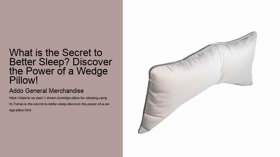 What is the Secret to Better Sleep? Discover the Power of a Wedge Pillow!