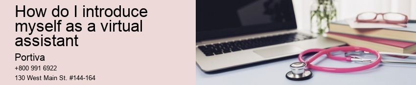 How do I introduce myself as a virtual assistant