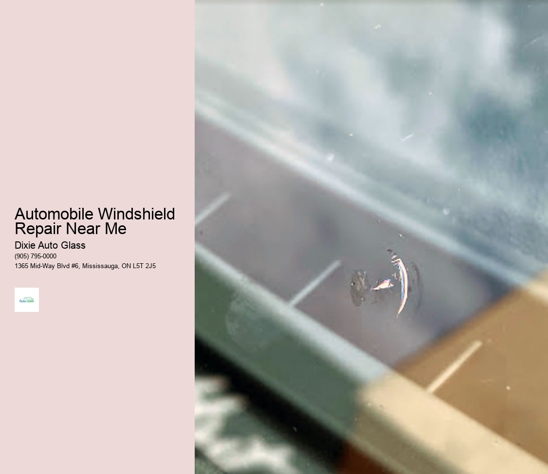 Automobile Windshield Repair Near Me