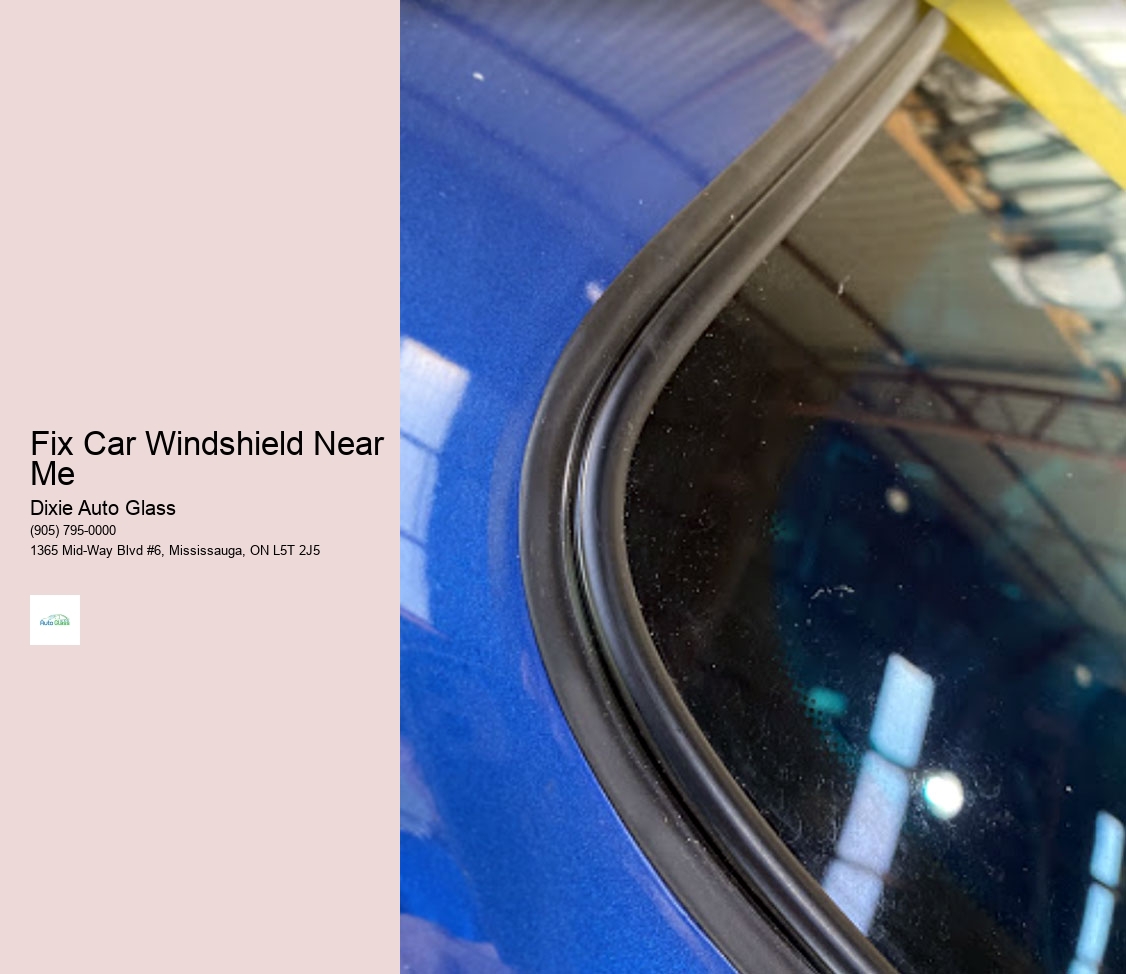 Fix Car Windshield Near Me